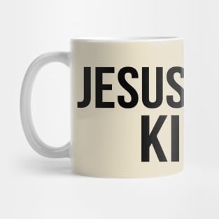 Jesus Is My King Cool Motivational Christian Mug